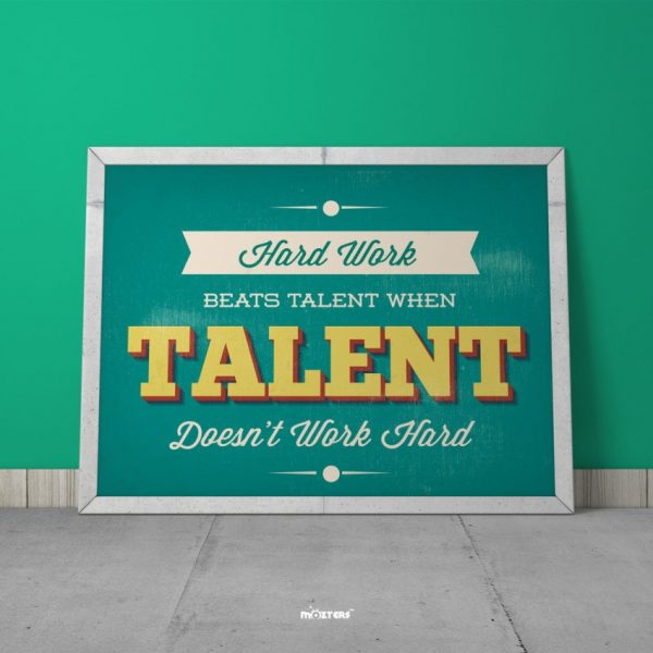 'Talent' Motivational Inspirational Quote Single Mozter