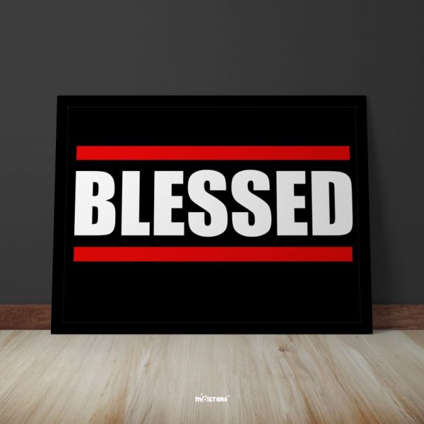 'Blessed' Motivational Inspirational Quote Single Mozter