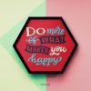 Do More Of  What Makes You Happy Motivational Typography Quote Inspirational Single Hexter