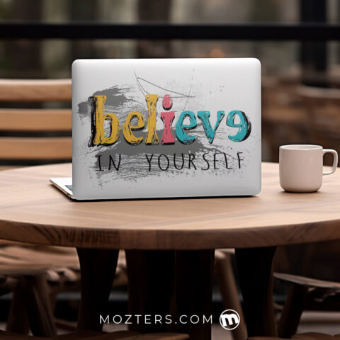 Believe In Yourself Laptop Skins