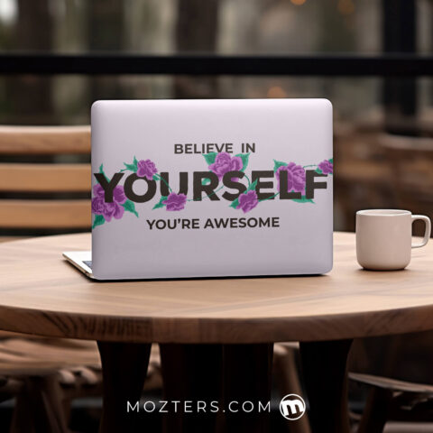 Belive In Yourself Laptop Skins